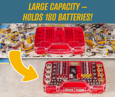 LARGE CAPACITY –HOLDS 180 BATTERIES!
